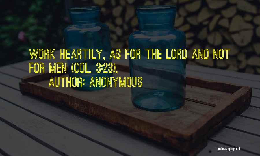 Heartily Sorry Quotes By Anonymous