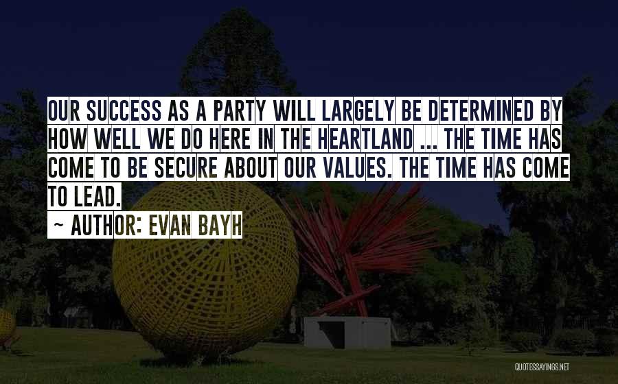 Heartland Quotes By Evan Bayh