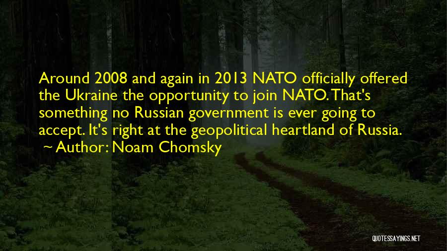 Heartland Quotes By Noam Chomsky