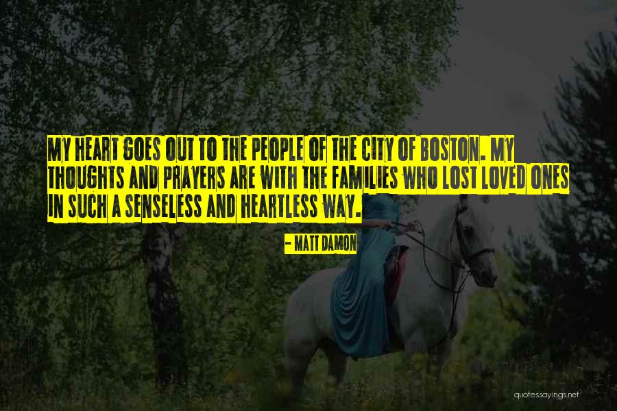 Heartless Love Quotes By Matt Damon