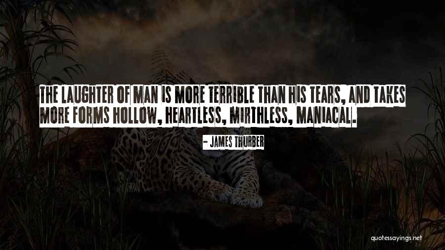 Heartless Man Quotes By James Thurber Heartless Man Quotes By James Thurber
