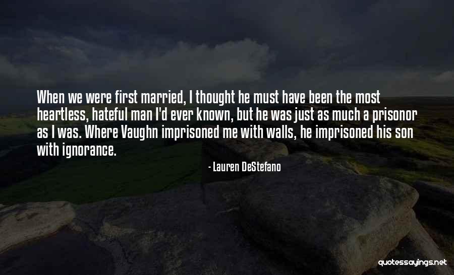 Heartless Man Quotes By Lauren DeStefano Heartless Man Quotes By Lauren DeStefano