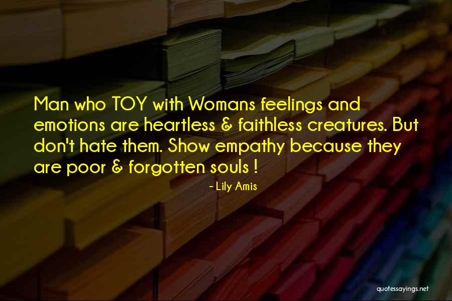 Heartless Man Quotes By Lily Amis Heartless Man Quotes By Lily Amis