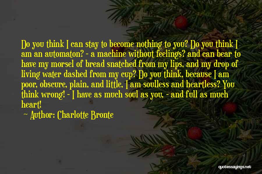 Heartless Quotes By Charlotte Bronte