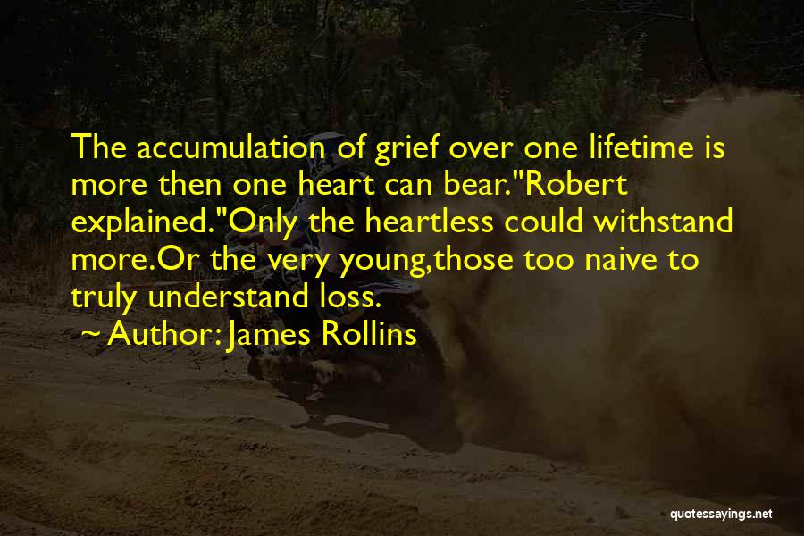Heartless Quotes By James Rollins