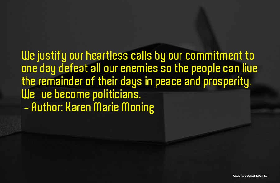 Heartless Quotes By Karen Marie Moning