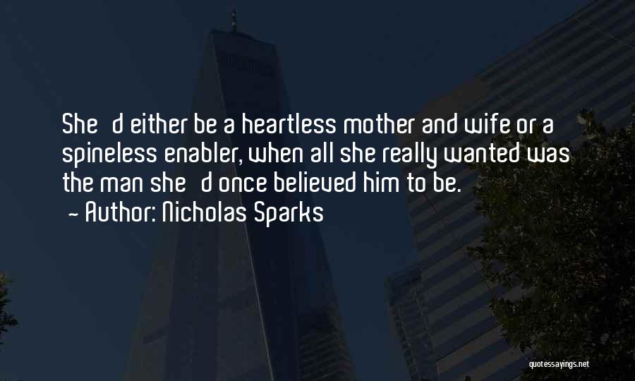 Heartless Quotes By Nicholas Sparks