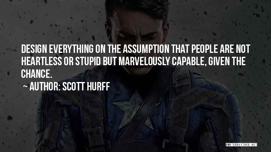 Heartless Quotes By Scott Hurff