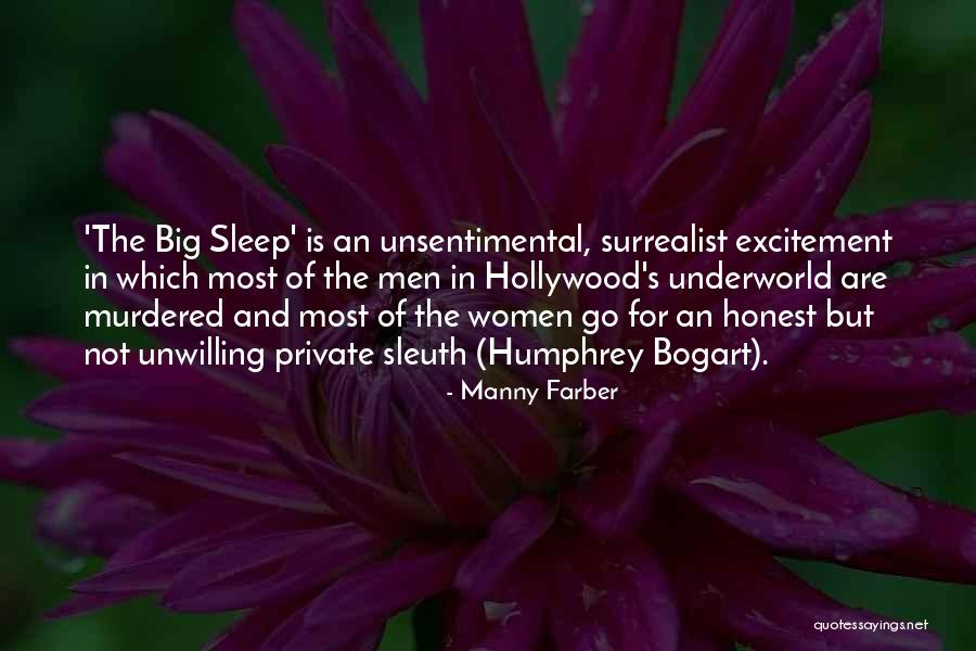 Heartlike Quotes By Manny Farber Heartlike Quotes By Manny Farber