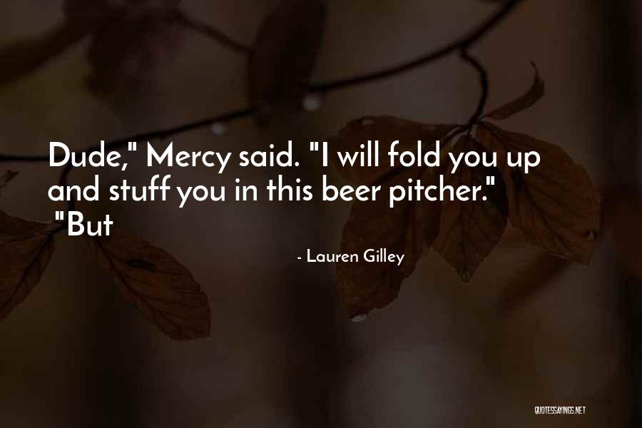 Heartly Sad Quotes By Lauren Gilley Heartly Sad Quotes By Lauren Gilley