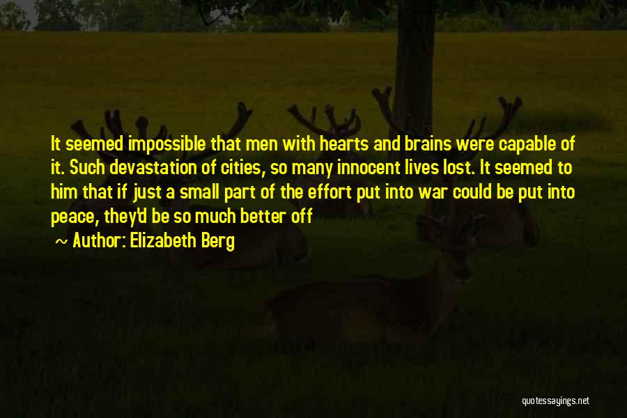 Hearts And Brains Quotes By Elizabeth Berg