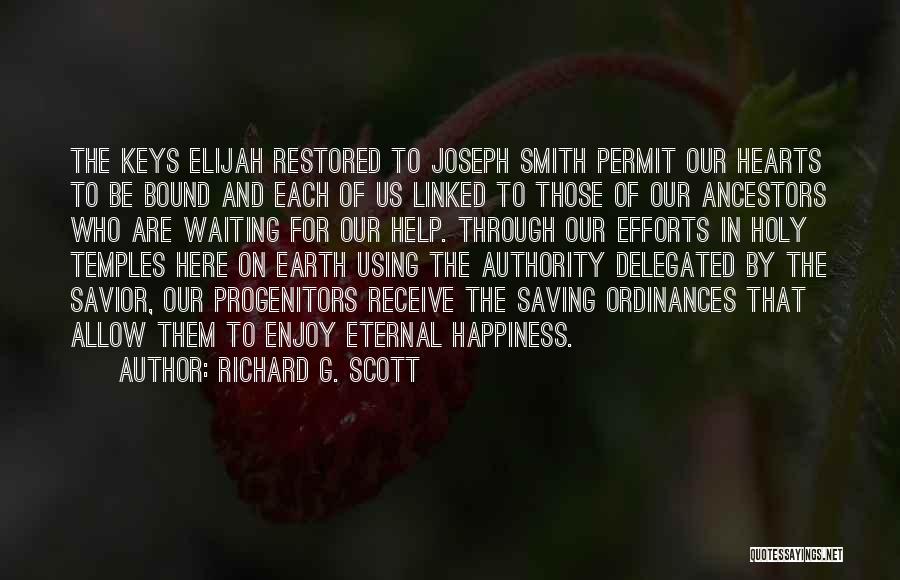 Hearts And Keys Quotes By Richard G. Scott