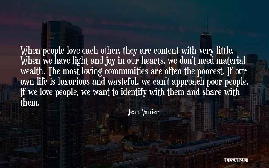 Hearts And Love Quotes By Jean Vanier