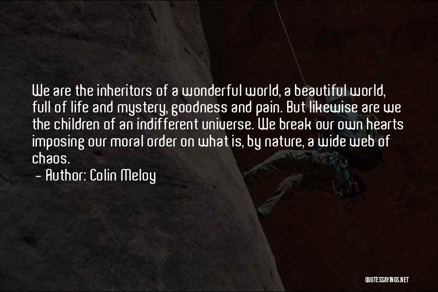 Hearts And Nature Quotes By Colin Meloy