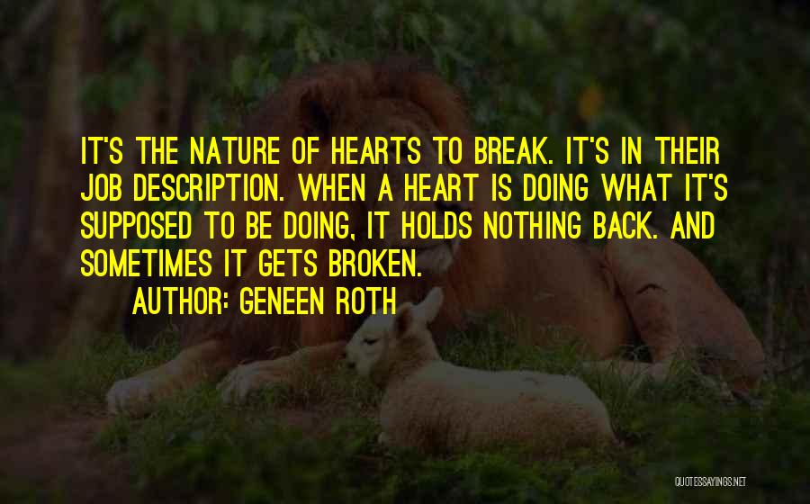 Hearts And Nature Quotes By Geneen Roth