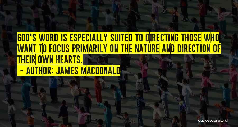 Hearts And Nature Quotes By James MacDonald