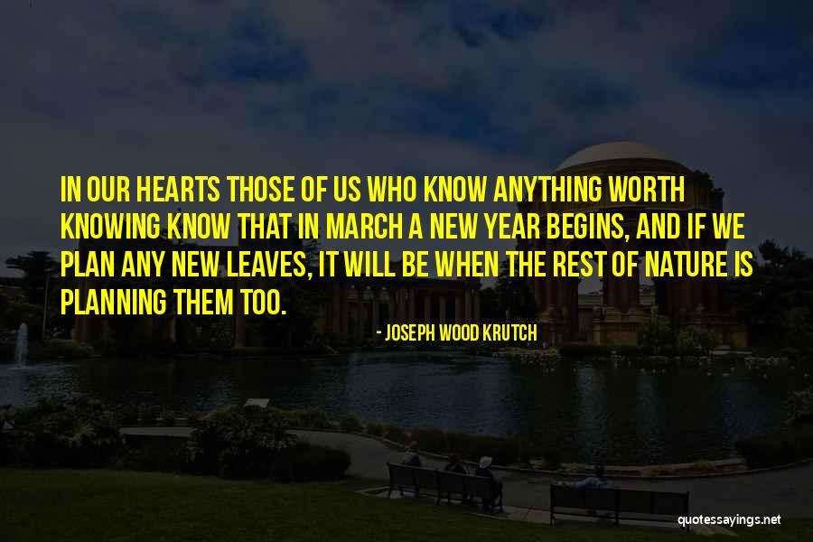 Hearts And Nature Quotes By Joseph Wood Krutch