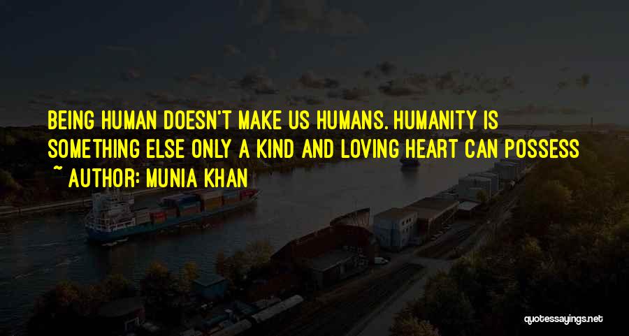 Hearts And Nature Quotes By Munia Khan