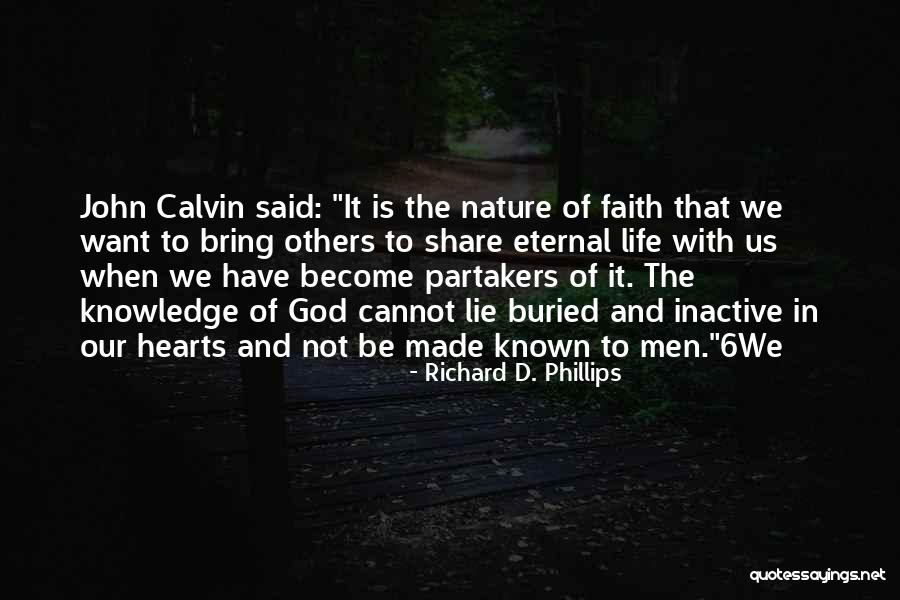 Hearts And Nature Quotes By Richard D. Phillips