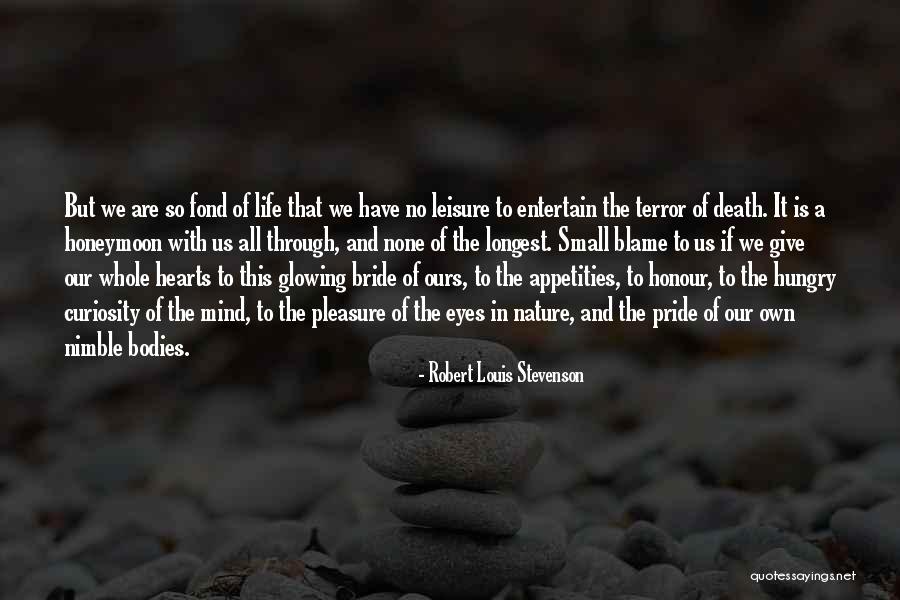Hearts And Nature Quotes By Robert Louis Stevenson Hearts And Nature Quotes By Robert Louis Stevenson