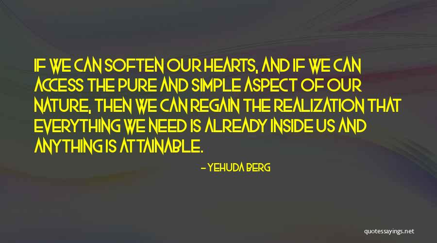 Hearts And Nature Quotes By Yehuda Berg Hearts And Nature Quotes By Yehuda Berg