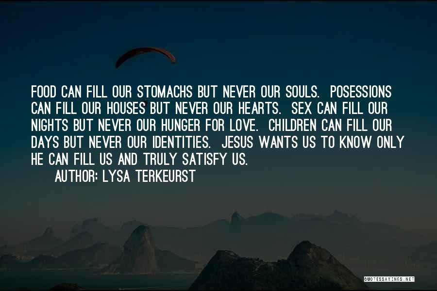 Hearts And Souls Quotes By Lysa TerKeurst