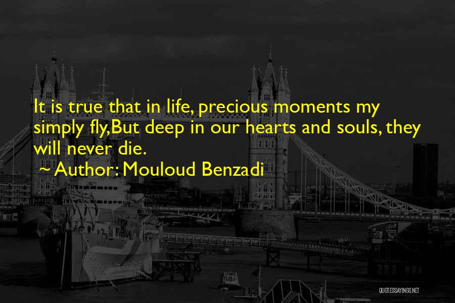 Hearts And Souls Quotes By Mouloud Benzadi