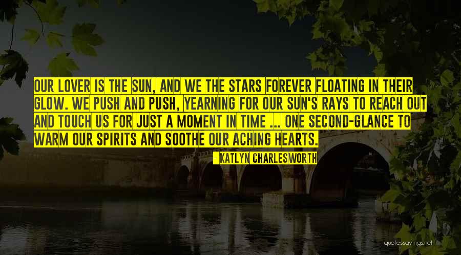 Hearts And Stars Quotes By Katlyn Charlesworth Hearts And Stars Quotes By Katlyn Charlesworth