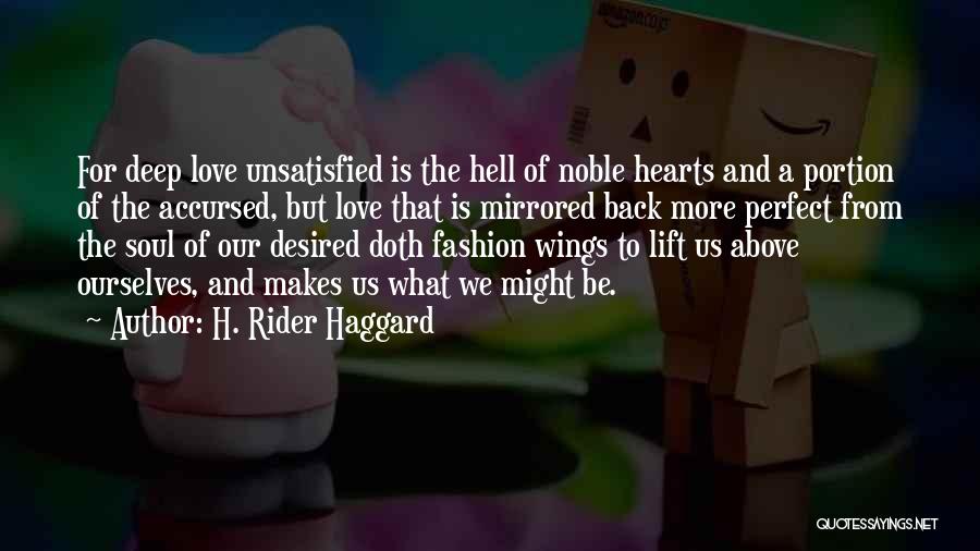 Hearts And Wings Quotes By H. Rider Haggard