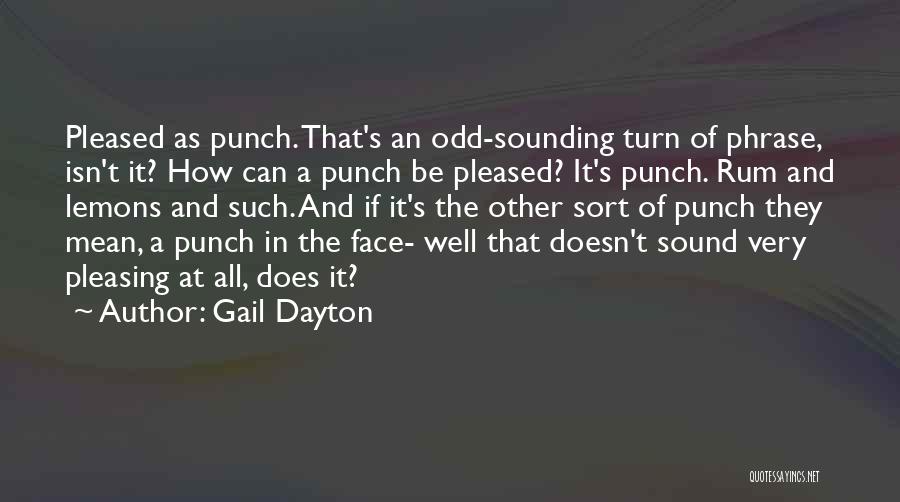 Heart's Blood Quotes By Gail Dayton