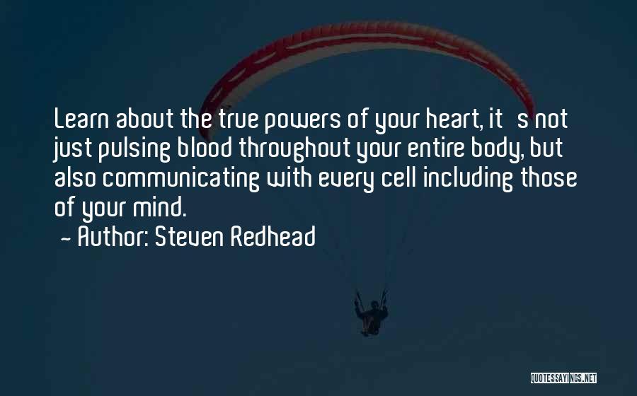 Heart's Blood Quotes By Steven Redhead