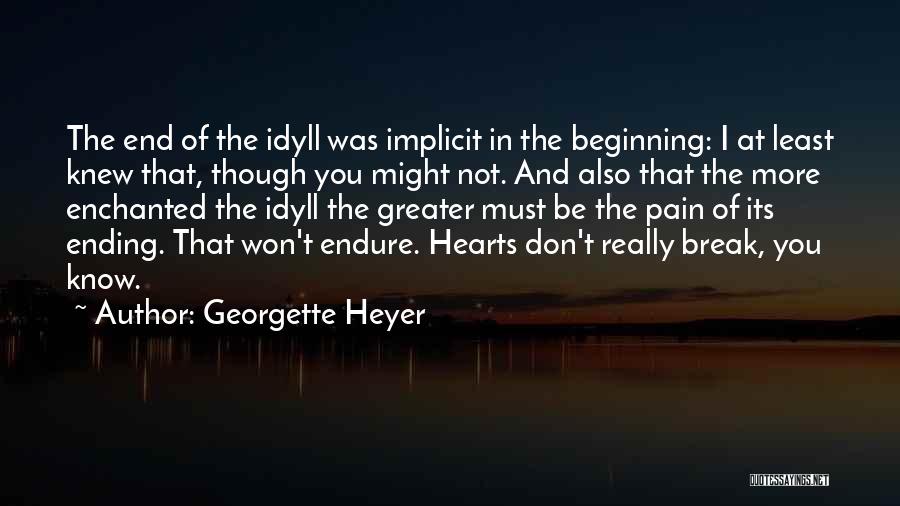 Hearts Don't Break Even Quotes By Georgette Heyer