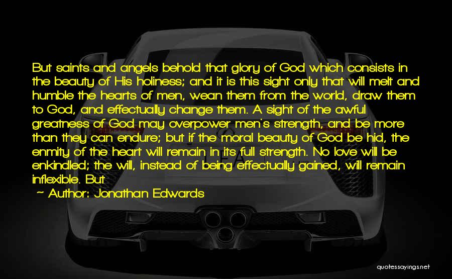 Hearts Full Of Love Quotes By Jonathan Edwards