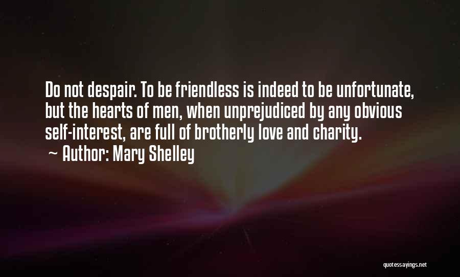 Hearts Full Of Love Quotes By Mary Shelley