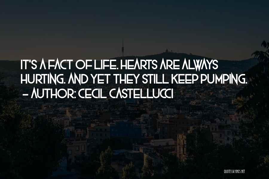 Hearts Hurting Quotes By Cecil Castellucci