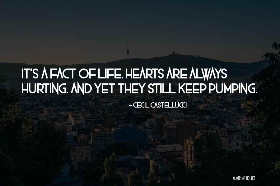 Hearts Hurting Quotes By Cecil Castellucci Hearts Hurting Quotes By Cecil Castellucci