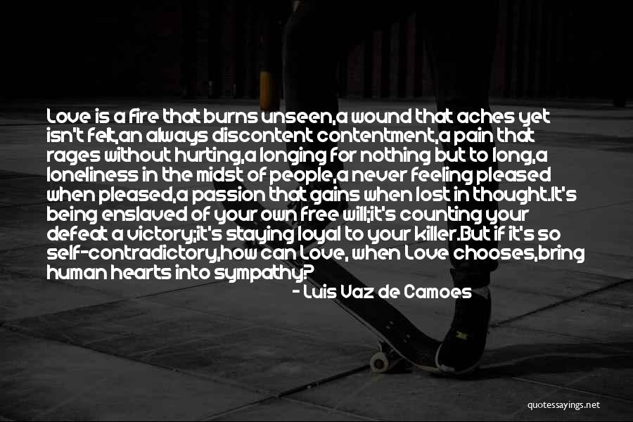 Hearts Hurting Quotes By Luis Vaz De Camoes Hearts Hurting Quotes By Luis Vaz De Camoes