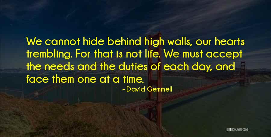 Hearts Needs Quotes By David Gemmell Hearts Needs Quotes By David Gemmell