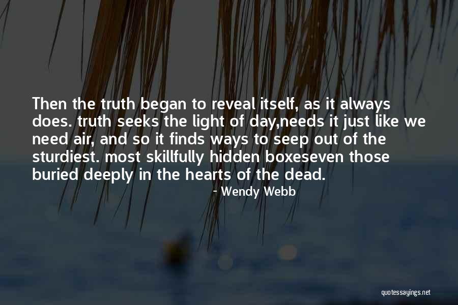 Hearts Needs Quotes By Wendy Webb Hearts Needs Quotes By Wendy Webb
