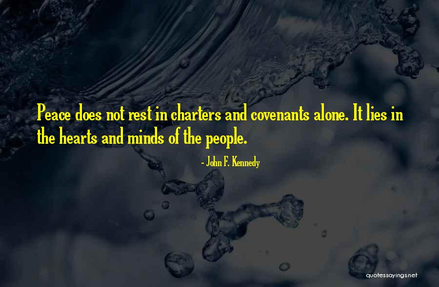 Hearts Of People Quotes By John F. Kennedy Hearts Of People Quotes By John F. Kennedy