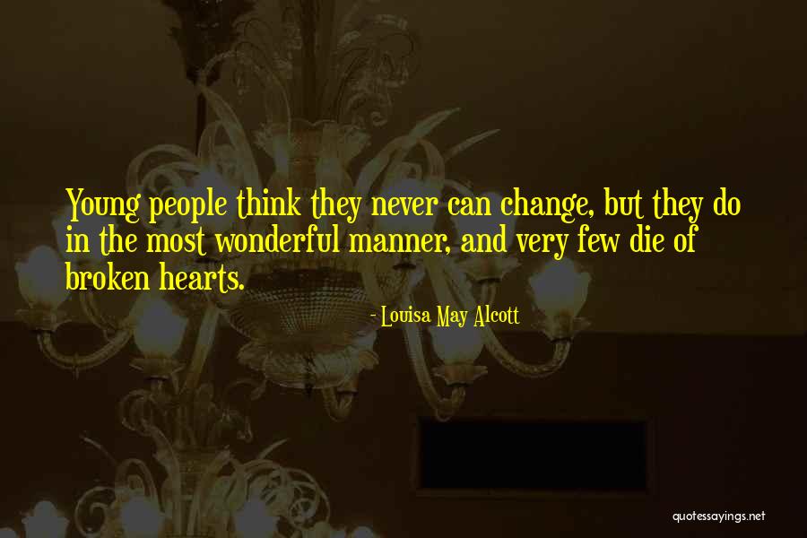 Hearts Of People Quotes By Louisa May Alcott Hearts Of People Quotes By Louisa May Alcott