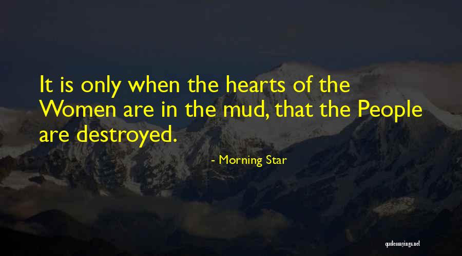 Hearts Of People Quotes By Morning Star Hearts Of People Quotes By Morning Star