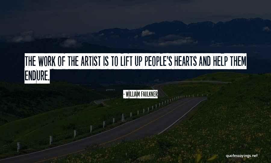 Hearts Of People Quotes By William Faulkner