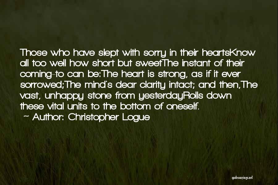 Hearts Of Stone Quotes By Christopher Logue