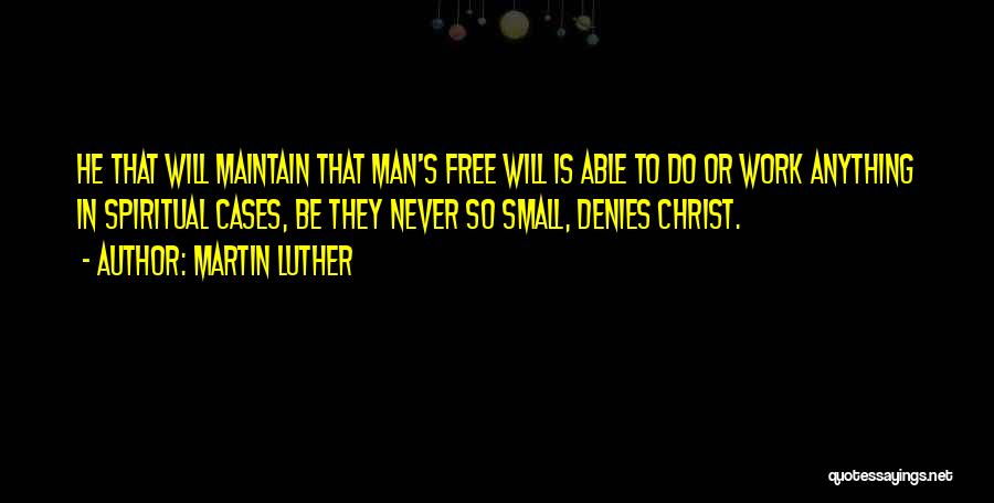Hearts Softened Quotes By Martin Luther