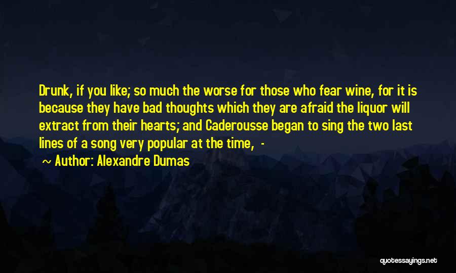 Hearts With Lines Quotes By Alexandre Dumas