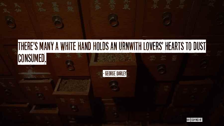Hearts With Quotes By George Darley