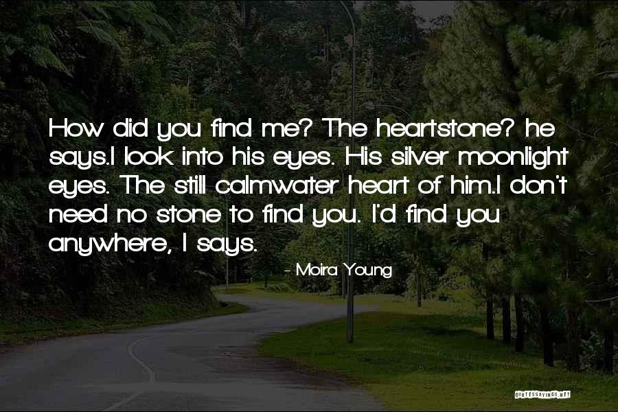 Heartstone Quotes By Moira Young Heartstone Quotes By Moira Young
