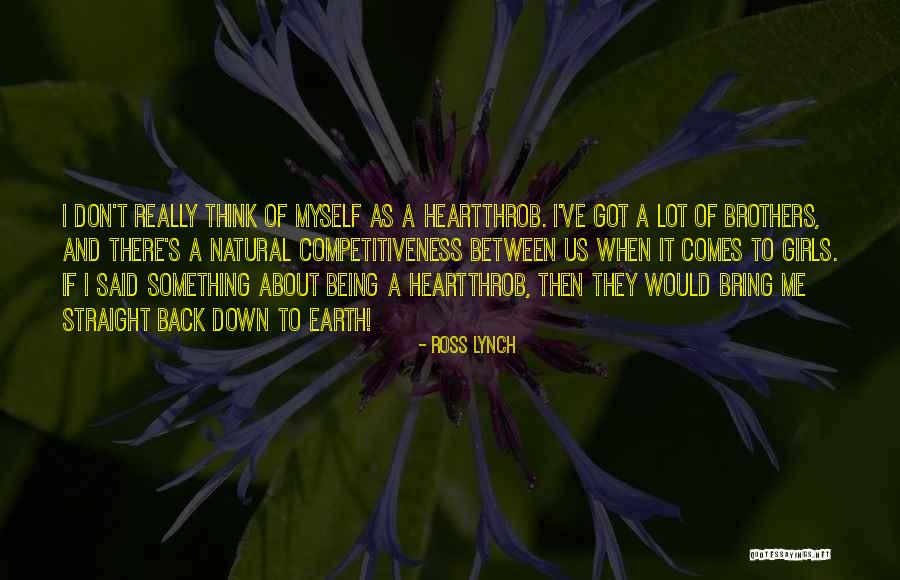 Heartthrob Best Quotes By Ross Lynch Heartthrob Best Quotes By Ross Lynch