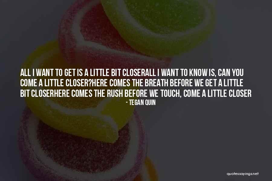 Heartthrob Best Quotes By Tegan Quin Heartthrob Best Quotes By Tegan Quin